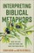 Interpreting Biblical Metaphors