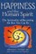 Happiness and the Human Spirit