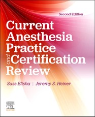 Current Anesthesia Practice and Certification Review
