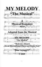 MY MELODY - "The Musical"