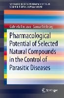 Pharmacological Potential of Selected Natural Compounds in the Control of Parasitic Diseases