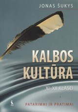 Kalbos kultūra XI-XII klasei. Patarimai ir pratimai