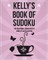 Kelly's Book Of Sudoku