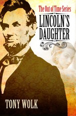 Wolk, T: Lincoln's Daughter