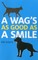 A Wag's as Good as a Smile