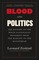 Blood and Politics