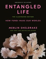 Entangled Life: Illustrated Edition