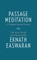 Passage Meditation - A Complete Spiritual Practice