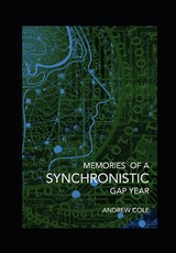 Memories of a Synchronistic Gap Year