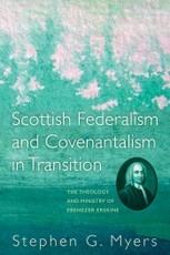 Scottish Federalism and Covenantalism in Transition