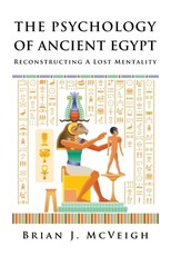 The Psychology of Ancient Egypt