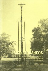 Laiko atodangos. Lietuvos politinių kalinių ir tremtinių sąjungos dešimtmetis. 1988-1998