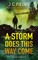 A Storm Does This Way Come