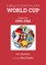 Everything you ever wanted to know about the World Cup. Volume One