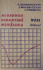 Algebros didaktinė medžiaga VIII klasei. Knyga mokytojui
