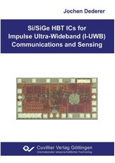 Si/SiGe HBT ICs for Impulse Ultra -Wideband (I -UWB) Communications and Sensing