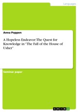 A Hopeless Endeavor: The Quest for Knowledge in "The Fall of the House of Usher"