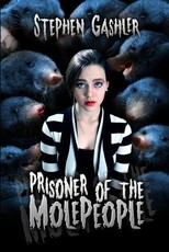 Prisoner of the Molepeople