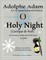 Holy Night (Cantique de Noel) for Orchestra, Soloist and SATB Chorus