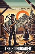 The Highgrader