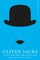 The Man Who Mistook His Wife For a Hat