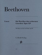 Alla Ingharese quasi un Capriccio G-dur op. 129  [Die Wut über den verlorenen Groschen]