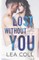 Lost without You