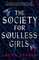 The Society for Soulless Girls