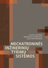 Mechatroninės inžinerinių tyrimų sistemos