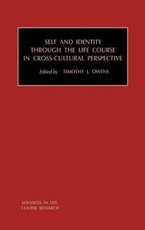 Self and Identity Through the Life Course in Cross-Cultural Perspective