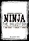 Ninja The Collection: 3 mad ninjas - 4 stories + 1 bonus!