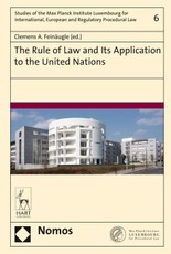 The Rule of Law and Its Application to the United Nations
