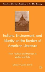 Indians, Environment, and Identity on the Borders of American Literature
