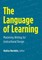 The Language of Learning