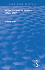 British Social Life in India 1608 - 1937