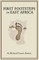 First Footsteps in East Africa