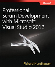 Professional Scrum Development with Microsoft Visual Studio 2012