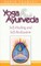 Yoga & Ayurveda
