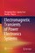 Electromagnetic Transients of Power Electronics Systems