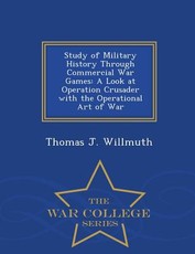 Study of Military History Through Commercial War Games