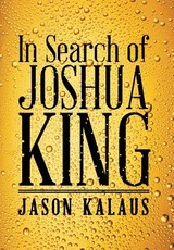 In Search of Joshua King