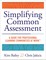 Simplifying Common Assessment