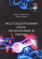 Akustoelektroniniai įtaisai: projektavimas ir taikymas
