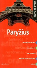 Paryžius. Visada su tavimi