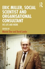 Eric Miller, Social Scientist and Organisational Consultant