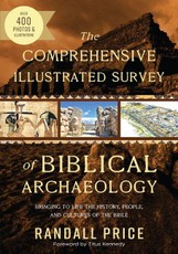 The Comprehensive Illustrated Survey of Biblical Archaeology