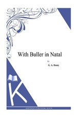 With Buller in Natal