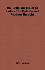 The Religious Quest of India - The Vedanta and Modern Thought