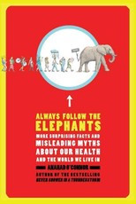 Always Follow the Elephants