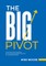 The Big Pivot